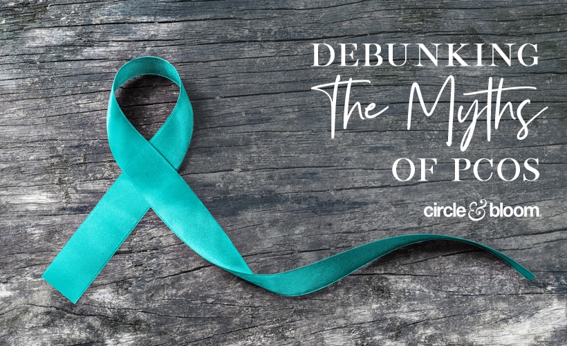 Debunking the Myths of PCOS