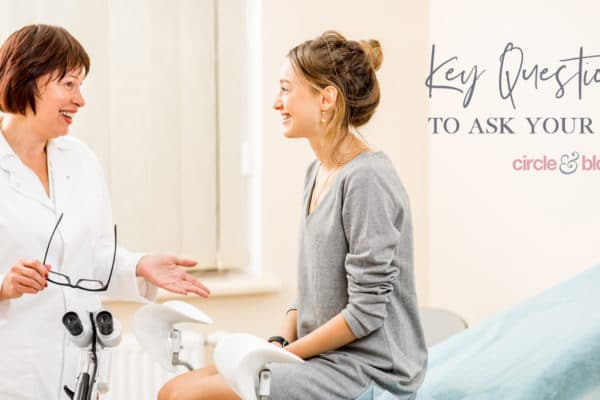 The 13 Key Questions to Ask Your Reproductive Endocrinologist