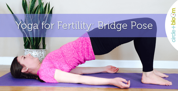 CB_yogafertility_bridge