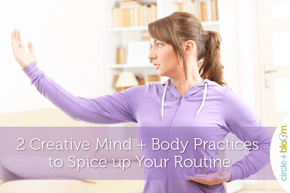 2 Creative Mind + Body Practices to Spice up Your Routine
