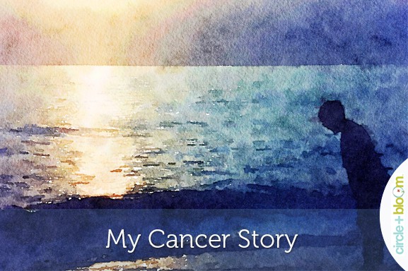My Cancer Story