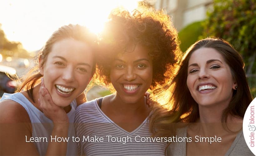 Learn How to Make Tough Conversations Simple