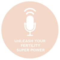 Circle+Bloom Podcast #31: Unleash Your Fertility Super Power