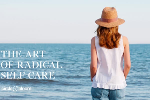 The ART of Radical Self Care