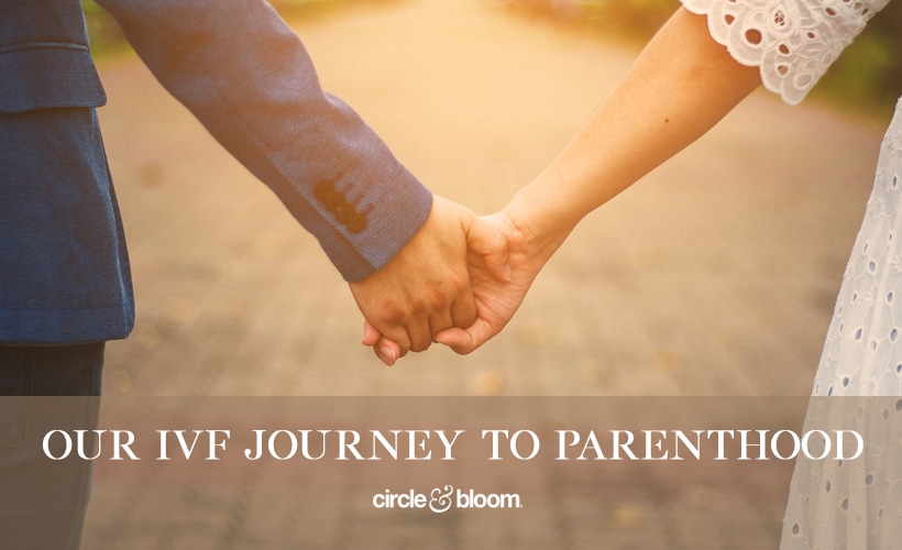 Our IVF Journey to Parenthood