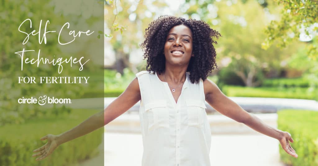 Self-Care Techniques for Fertility