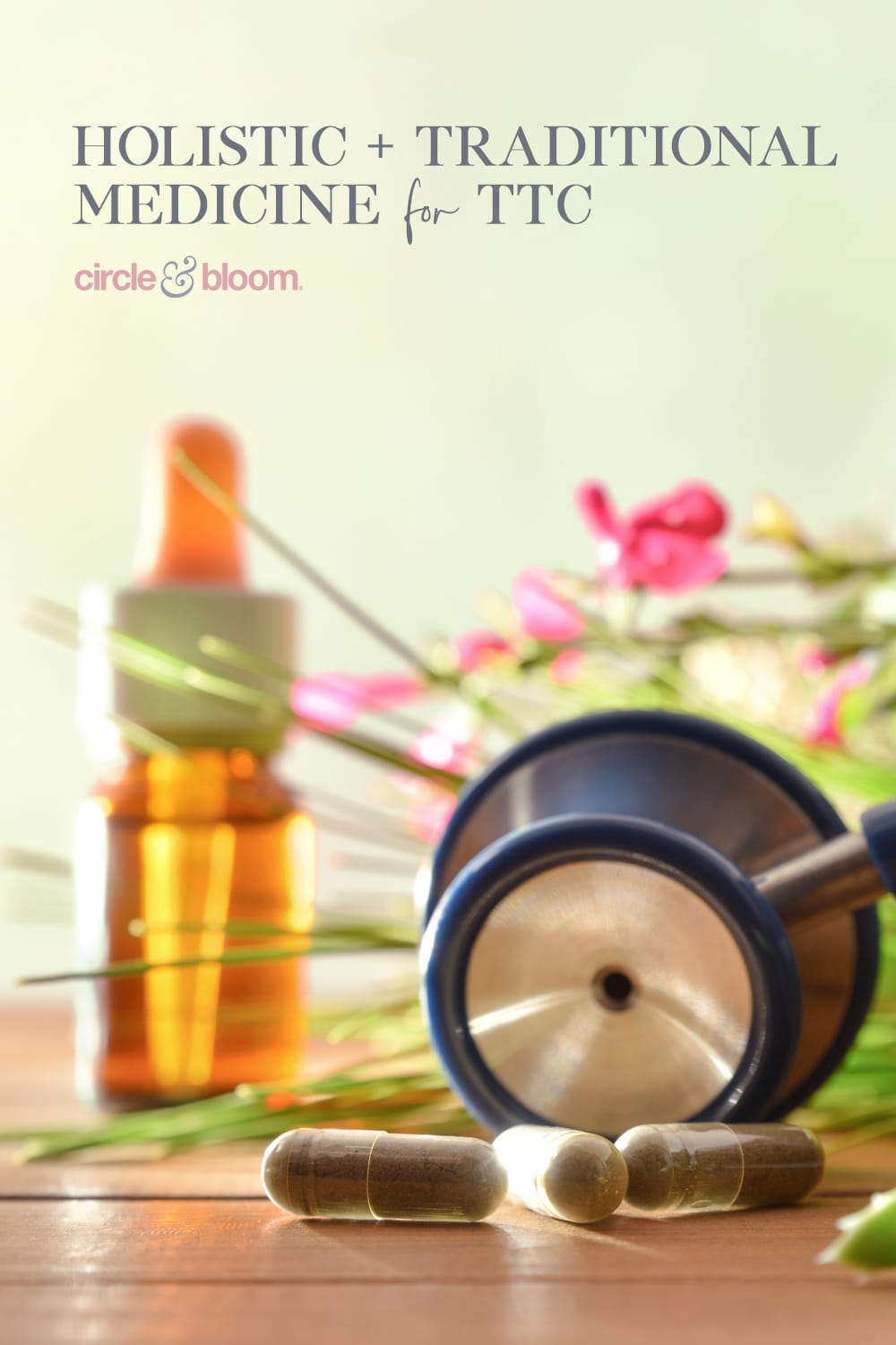 The Importance of Combining Holistic and Traditional Medicine on my IVF Journey