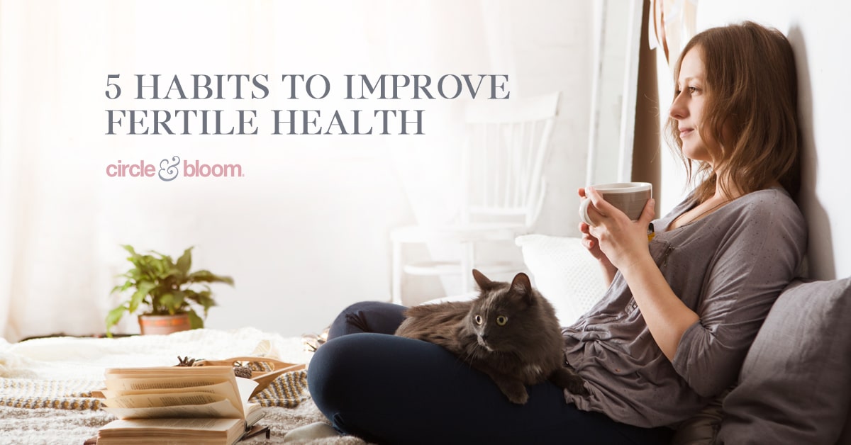 5 Pillars of Fertile Health