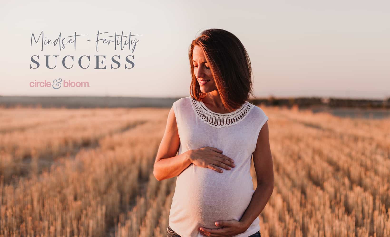 Reframe your Thoughts: Improve your Mindset & Fertility Success Rates